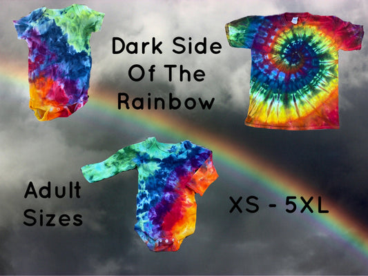 Dark Side of the Rainbow T-Shirt Adult Sizes Ice, Muck or Liquid Dyed - Your Choice!